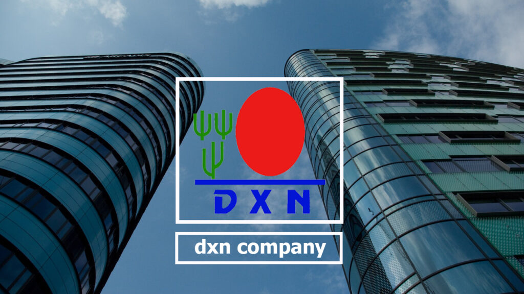 كيفية العمل مع شركة dxn